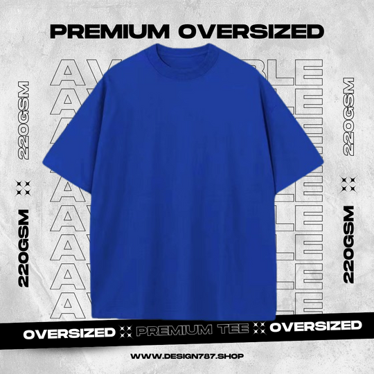PREMIUM OVERSIZE TEE 220GSM
